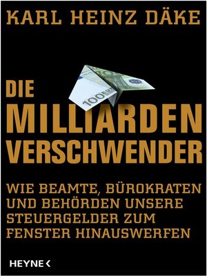 cover image of Die Milliarden-Verschwender